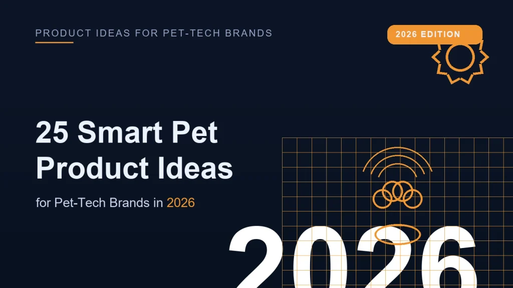 Smart Pet Product Ideas