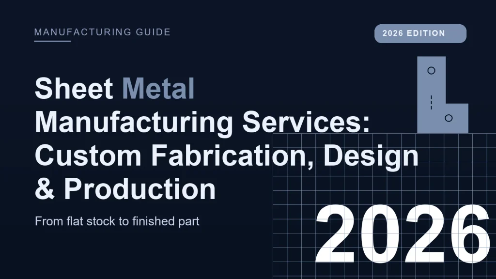 Sheet Metal Manufacturing Services